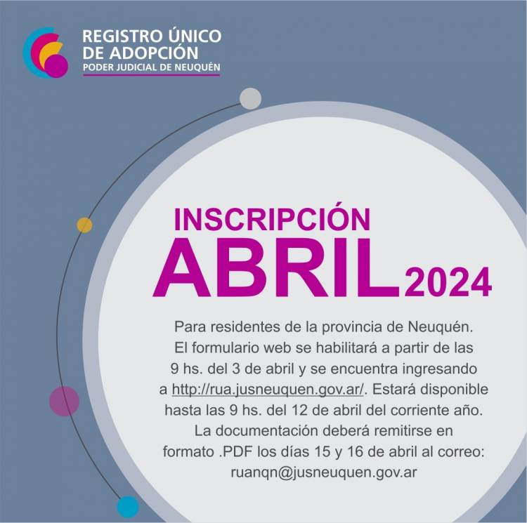 El Registro Único de Adopción abrirá nuevas inscripciónes para residentes de la provincia del Neuquén en las siguientes fechas: